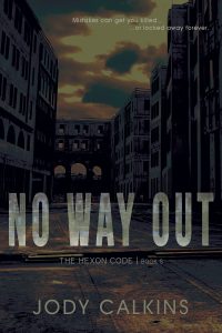 Book Cover: No Way Out (The Hexon Code, Book 5)
